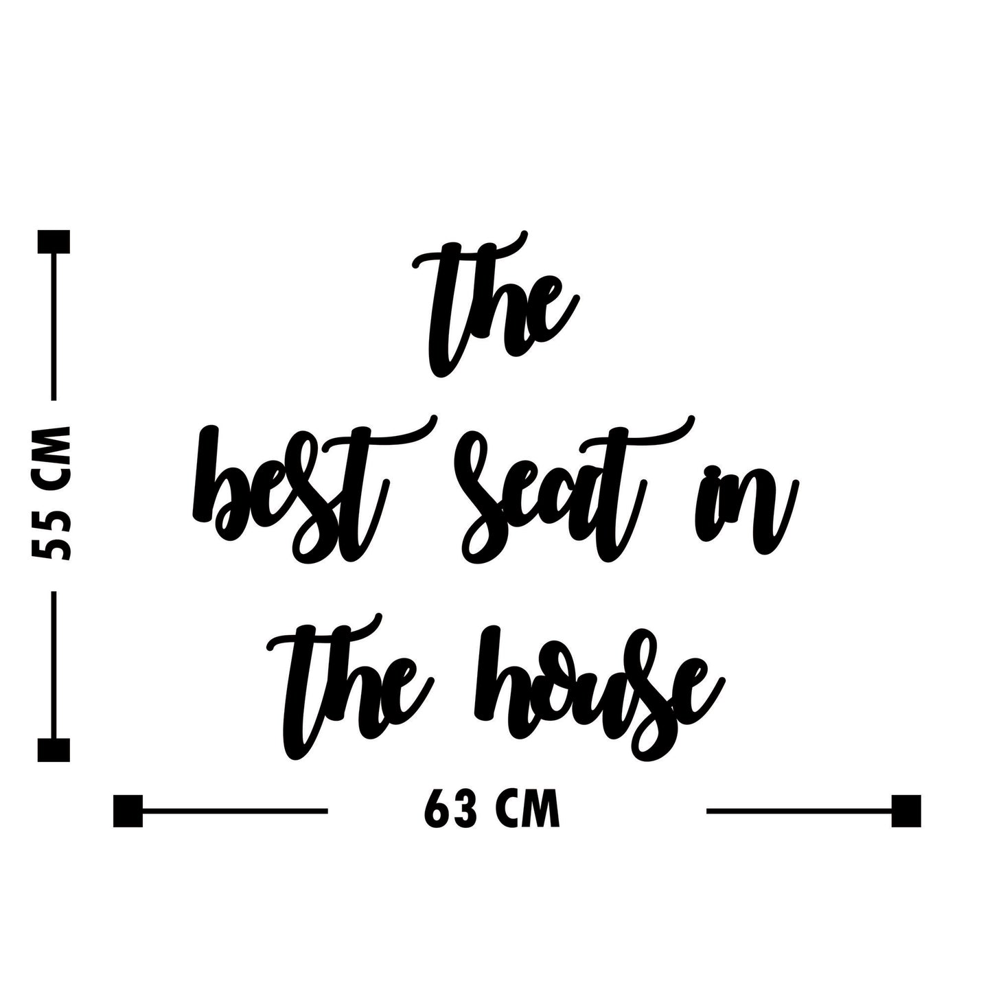 Ukrasni drveni zidni dodatak, The Best Seat İn The House