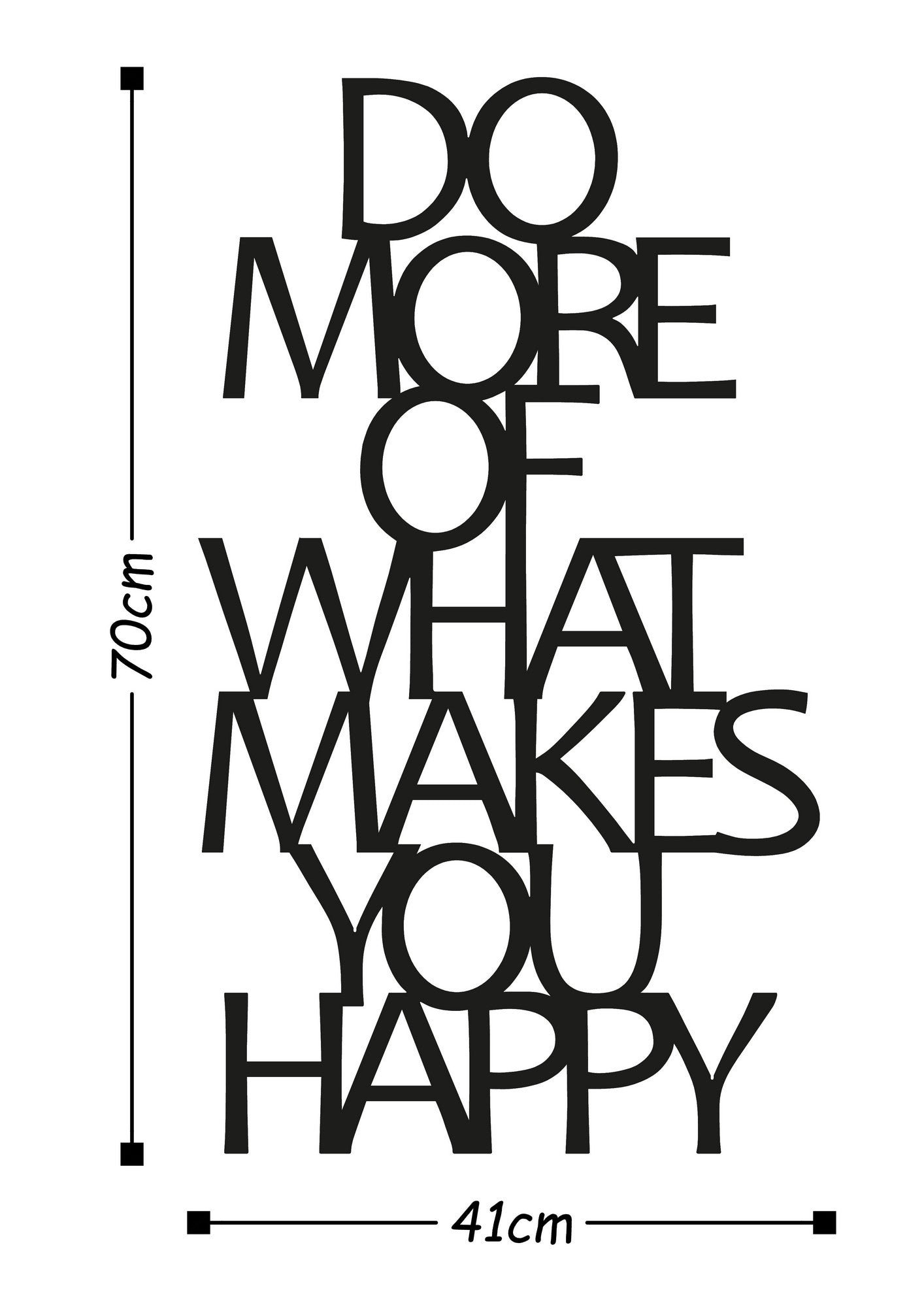 Zidna dekoracija HAPPY, Do More Of What Makes You Happy