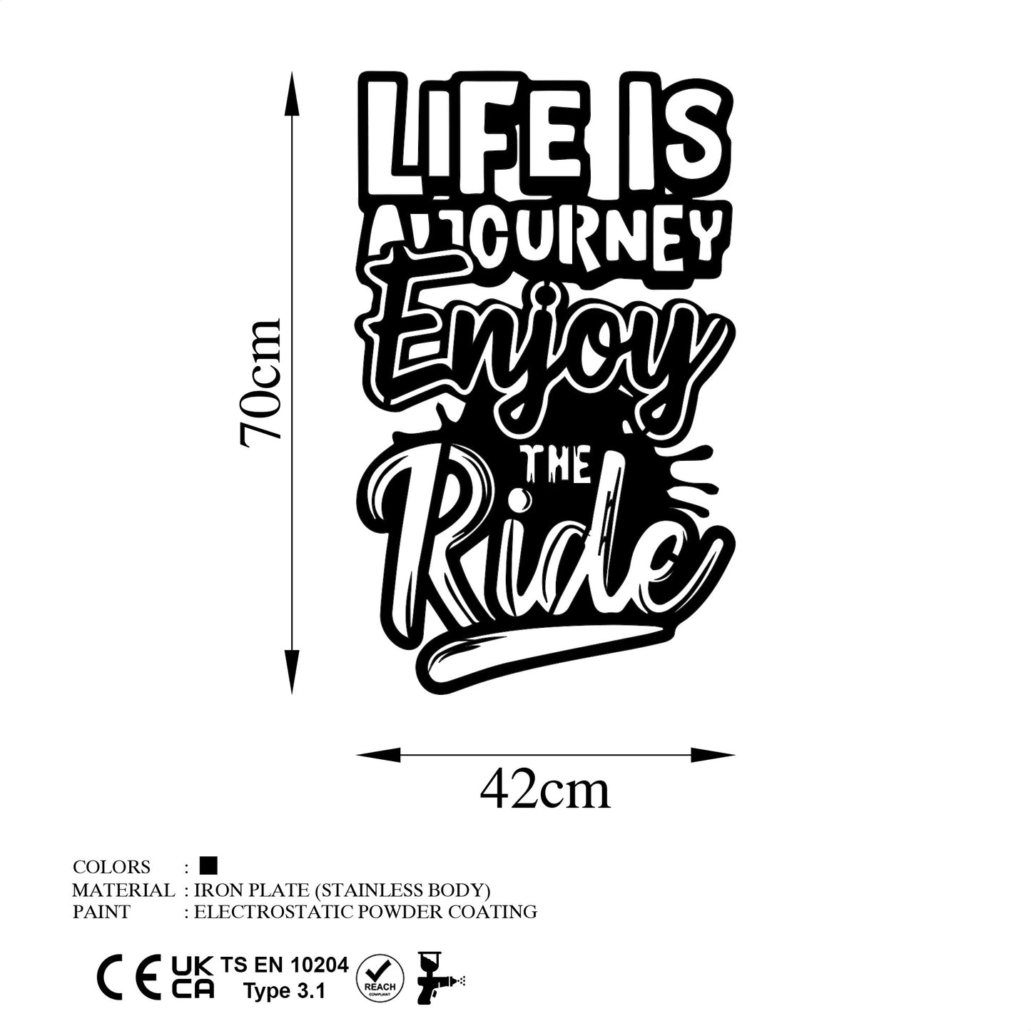 Metalna zidna dekoracija, Lıfe Is A Journey Enjoy The Ride