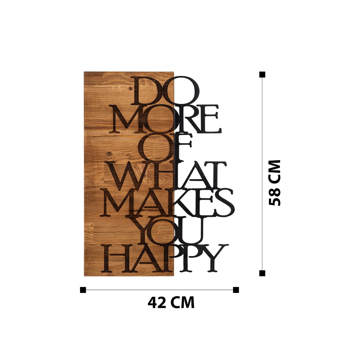 Zidna dekoracija drvena, Do More Of What Makes You Happy