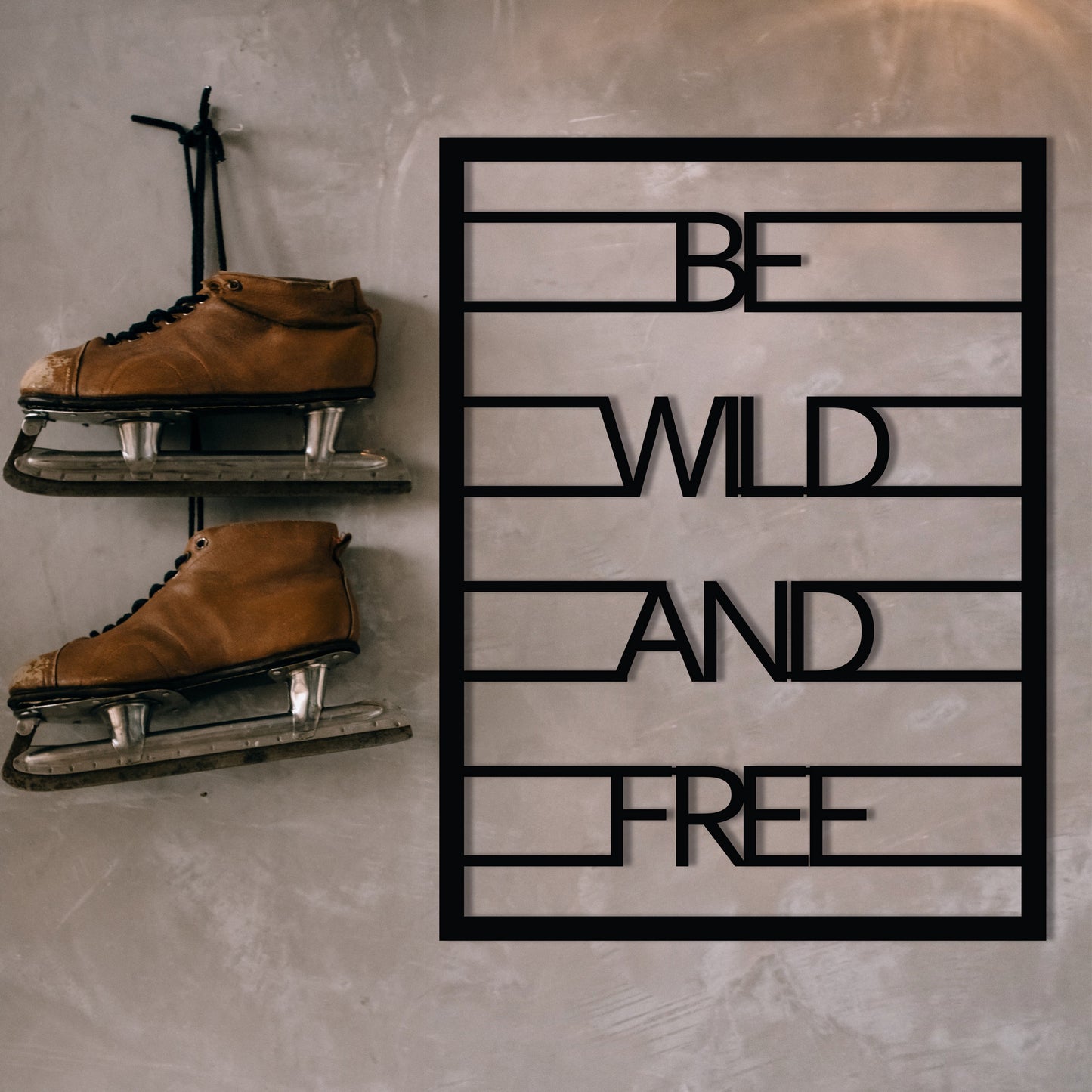 Metalna zidna dekoracija Be Wild And Free
