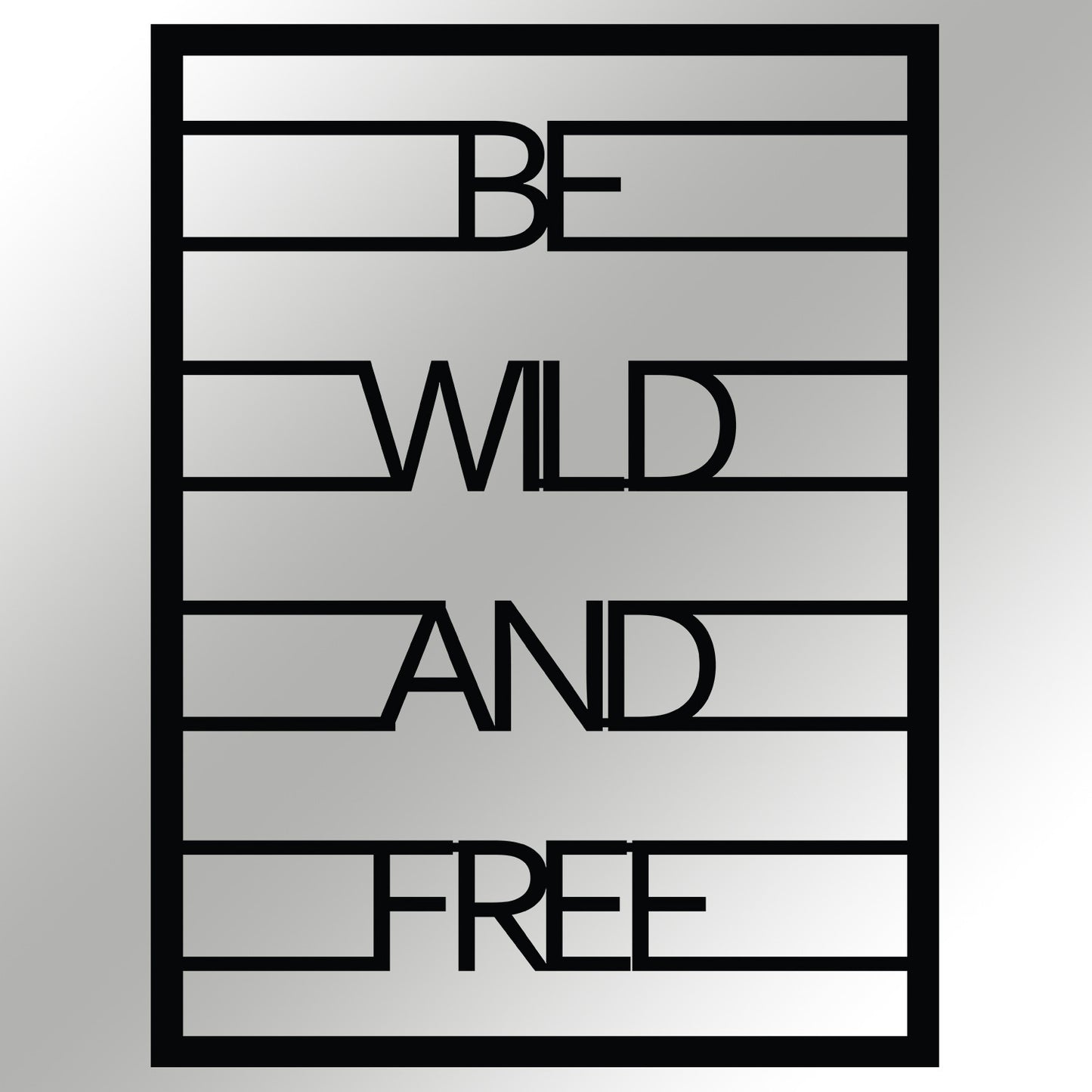 Metalna zidna dekoracija Be Wild And Free