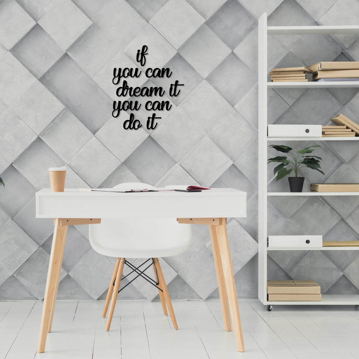 Zidna dekoracija drvena, If You Can Dream It You Can Do It