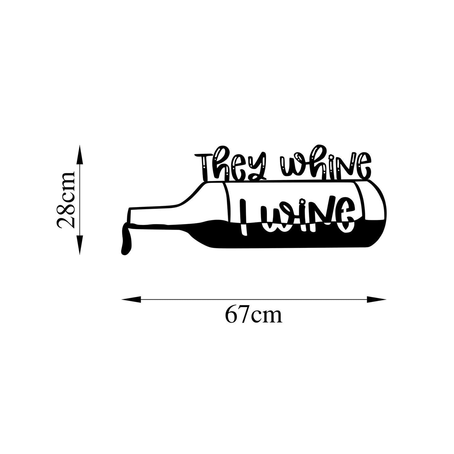 Metalna zidna dekoracija, They Whine I Wine