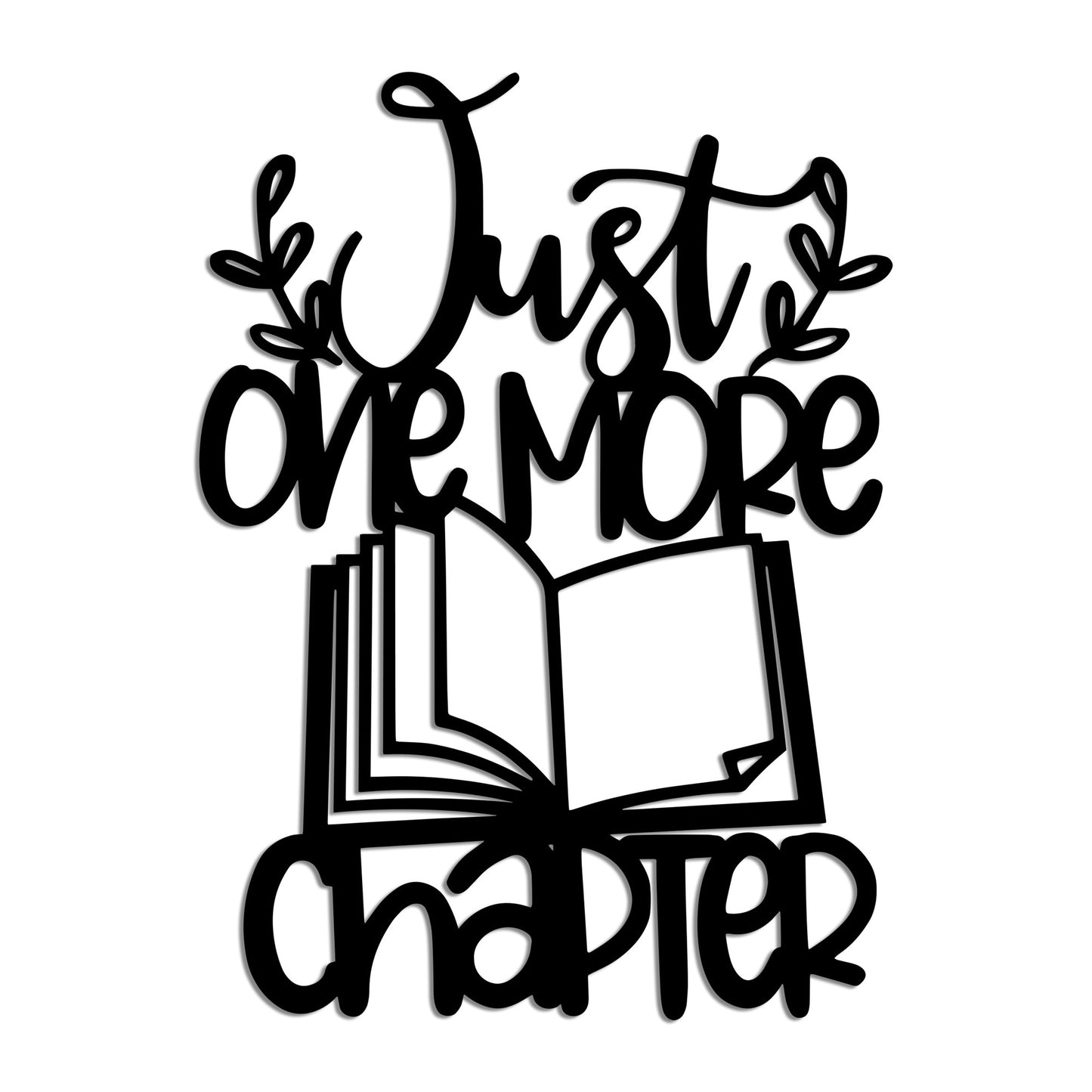 Metalna zidna dekoracija Just One More Chapter