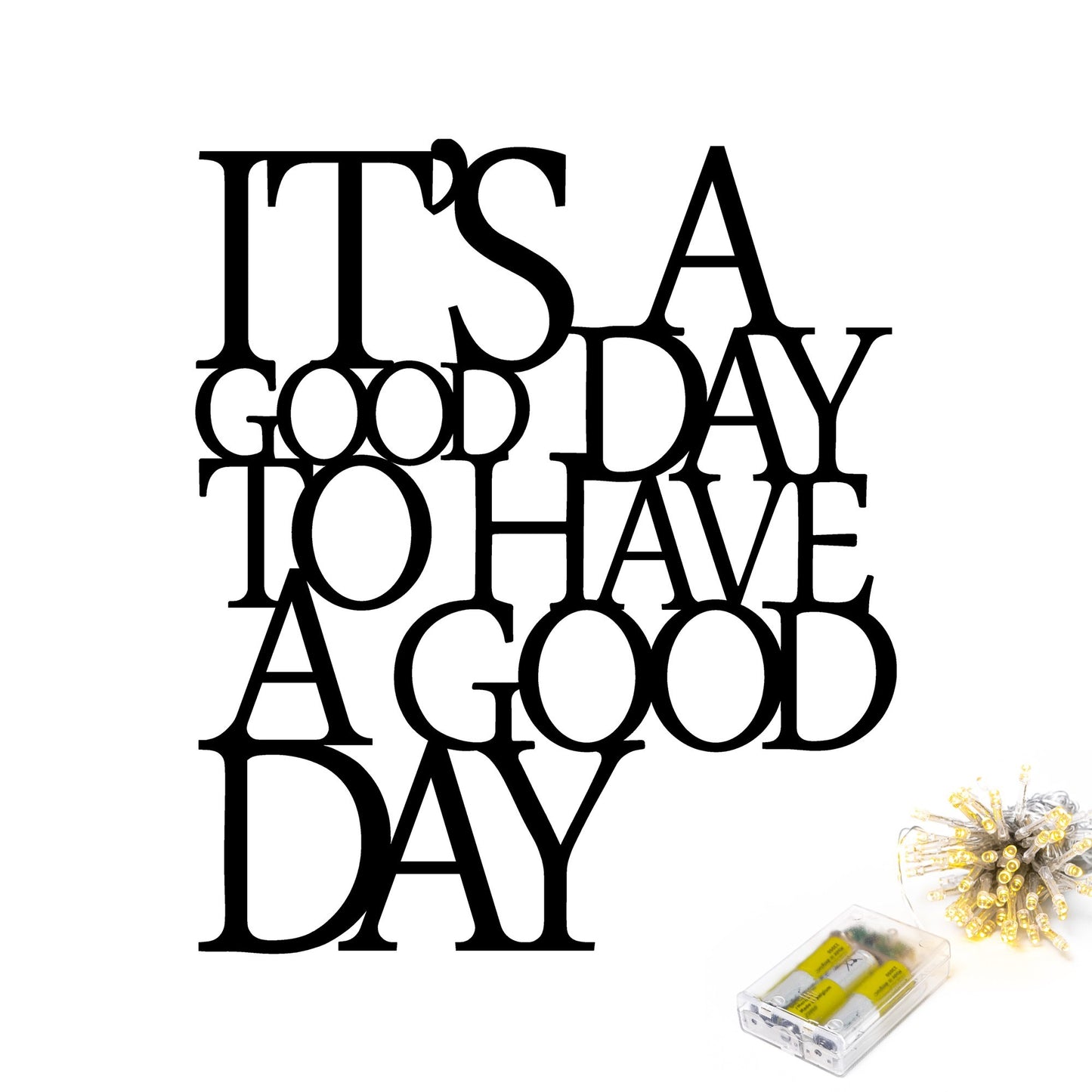 Metalna zidna dekoracija Its A Good Day To Have A Good Day 187