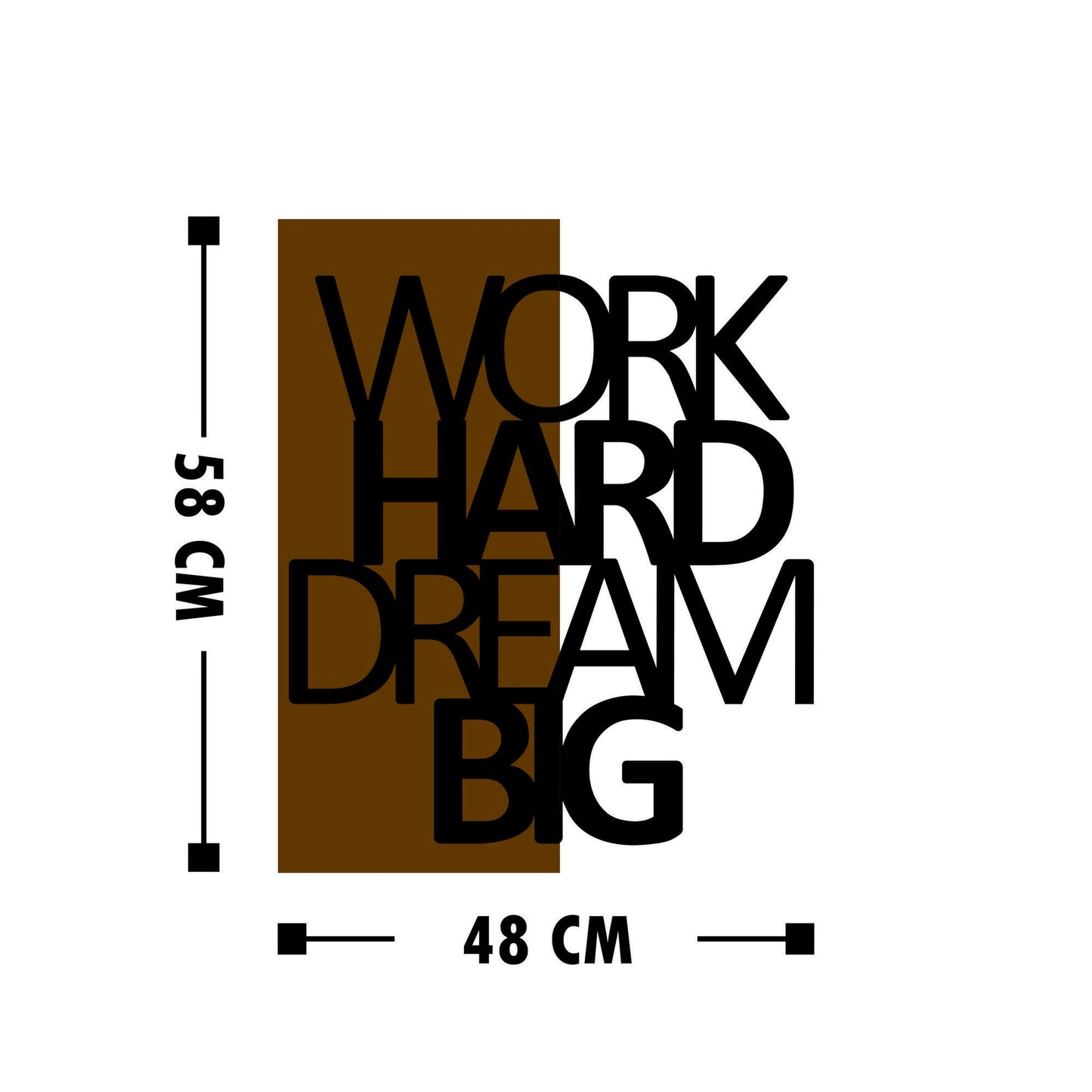Ukrasni drveni zidni dodatak, Work Hard Dream Big