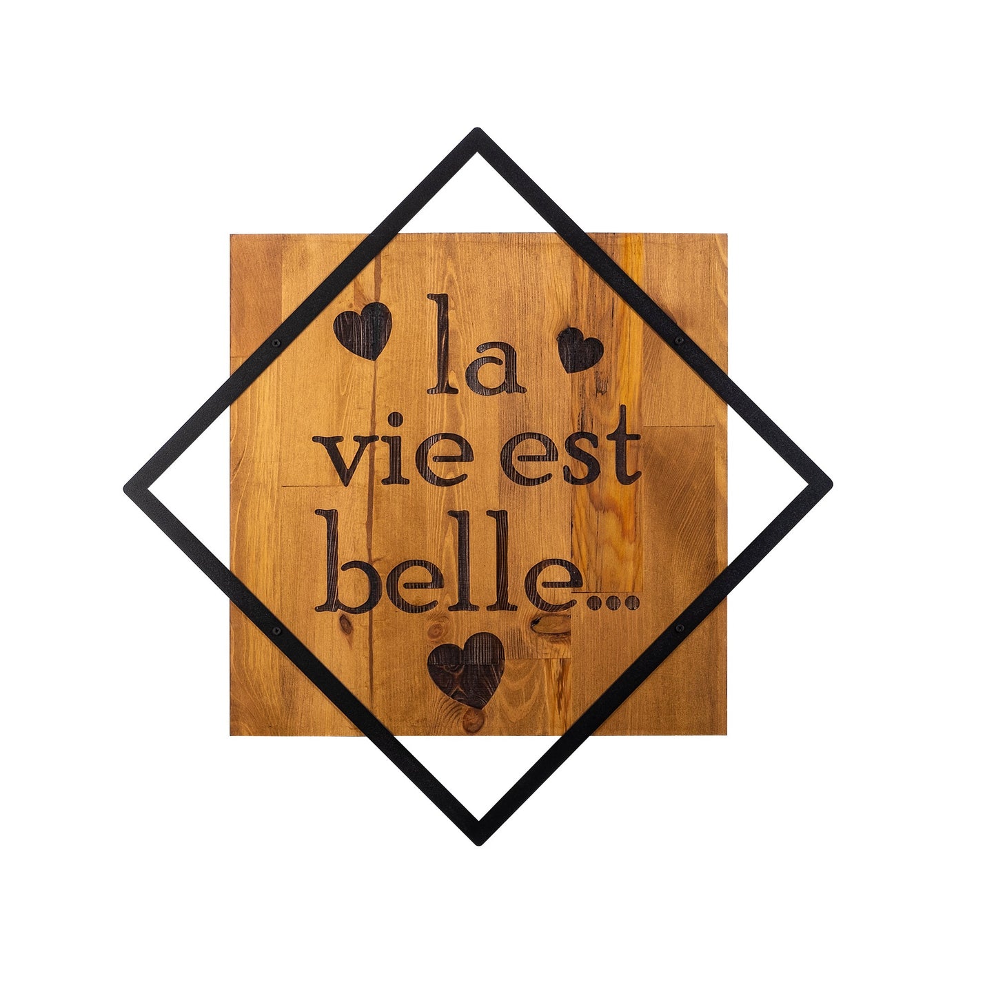 Drvena zidna dekoracija, La Vie Est Belle