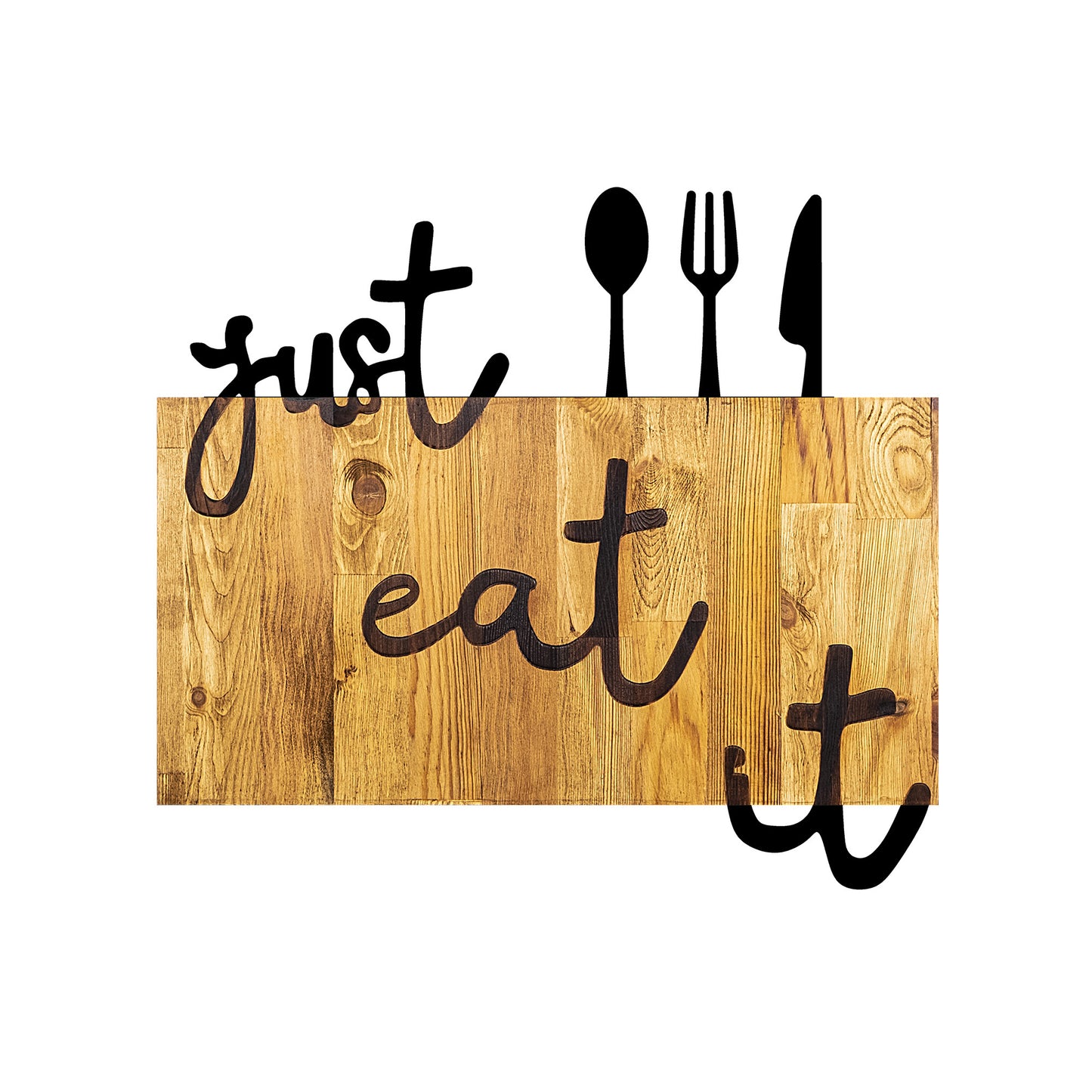Drvena zidna dekoracija, Just Eat It