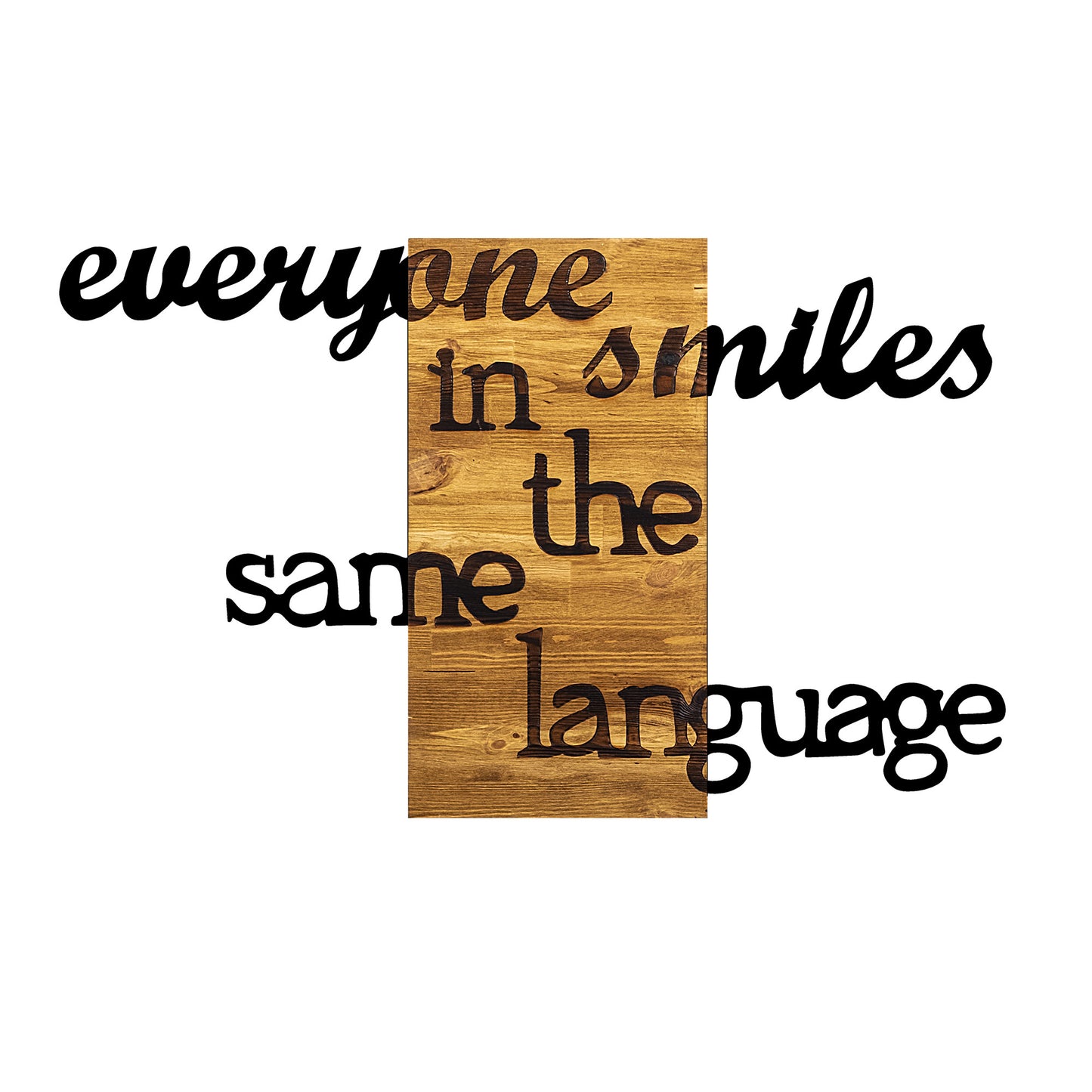 Drvena zidna dekoracija, Everyone Smiles in The Same Language