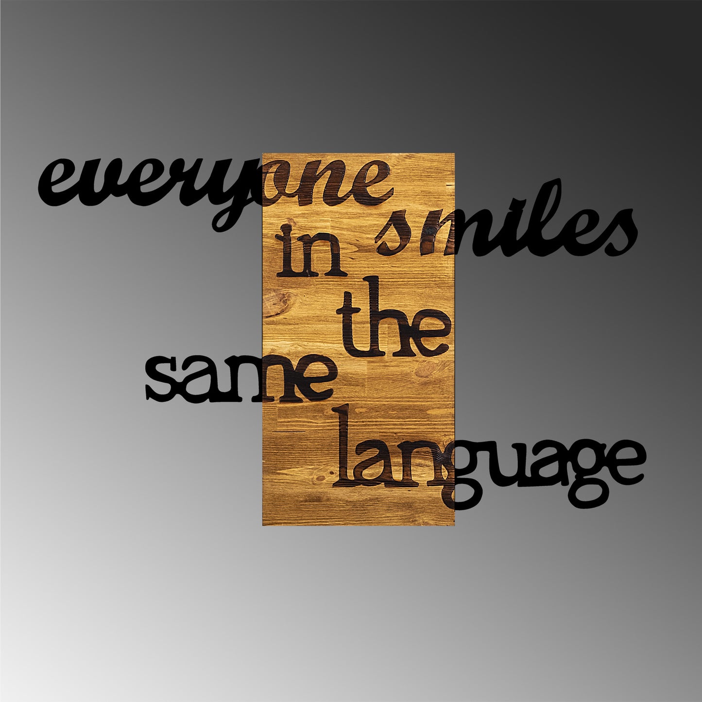 Drvena zidna dekoracija, Everyone Smiles in The Same Language