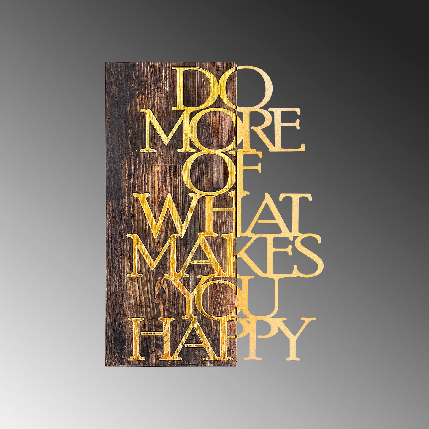 Drvena zidna dekoracija, Do More Of What Makes You Happy - Gold