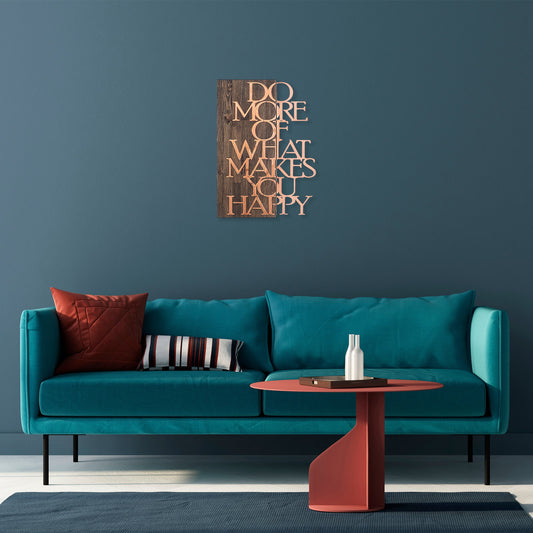 Drvena zidna dekoracija, Do More Of What Makes You Happy - Copper