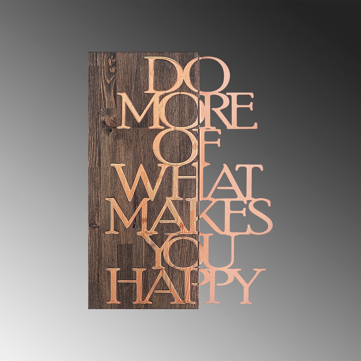 Drvena zidna dekoracija, Do More Of What Makes You Happy - Copper