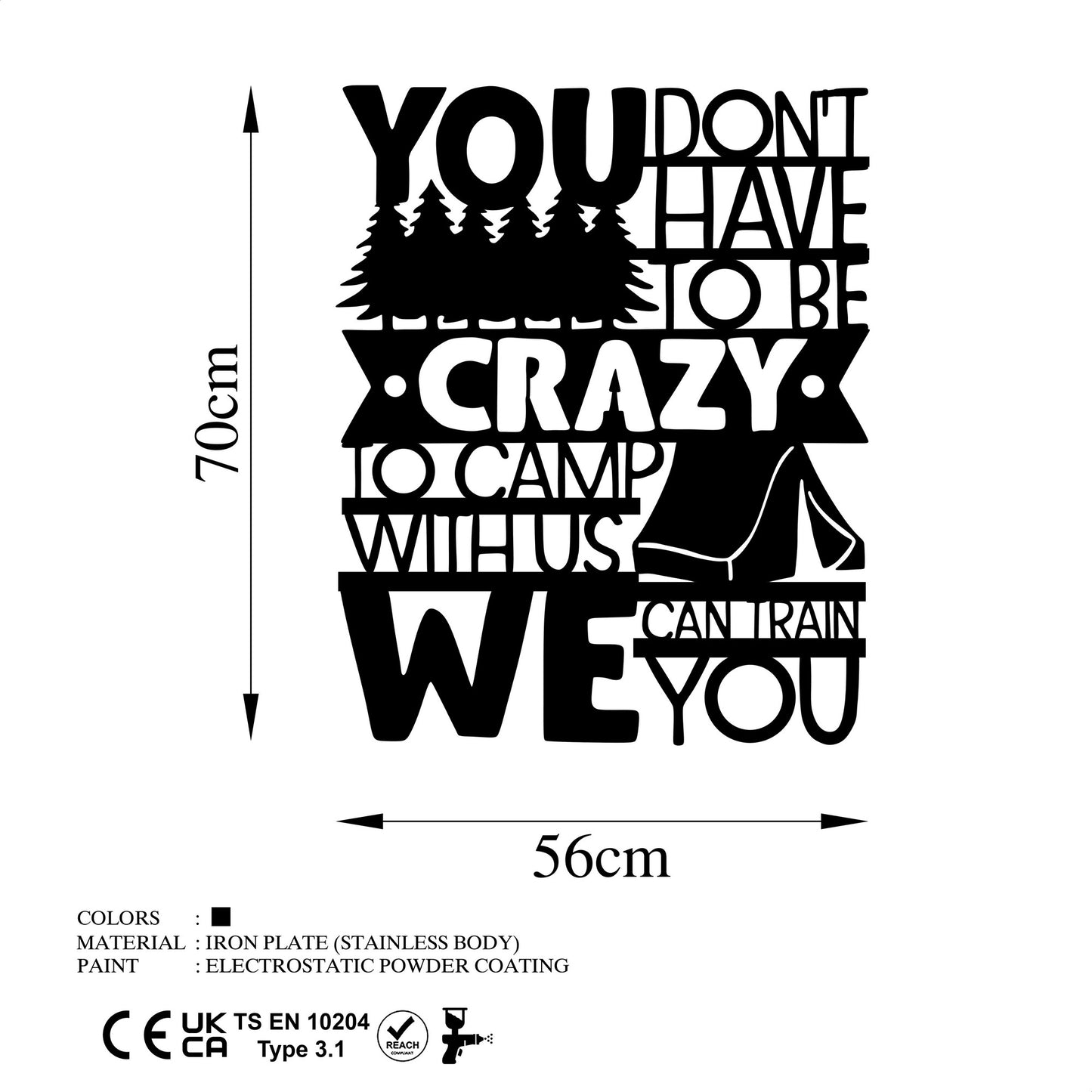Metalna zidna dekoracija, Camp With Us