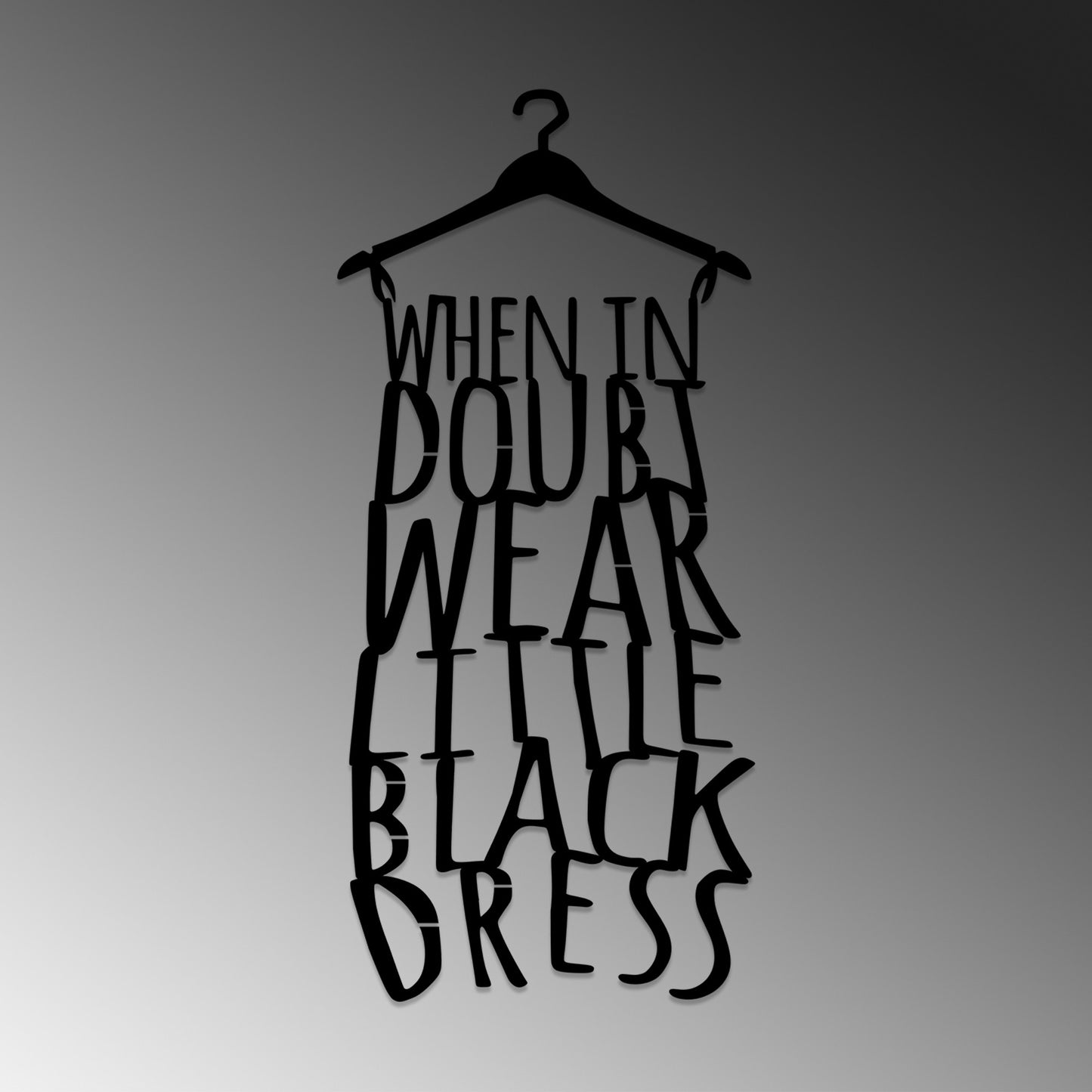 Metalna zidna dekoracija, When In Doubt Wear Lıttle Black Dress